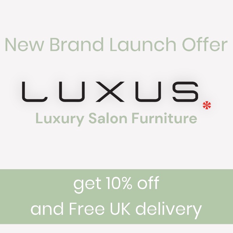 New brand lauch offer. Luxus Luxury Salon Furniture get 10% off and free UK delivery.
